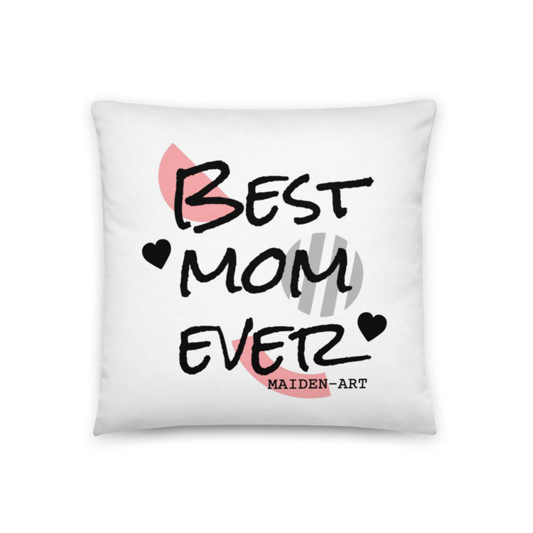 Best Mom Ever Pillow – Sentimental Gift Throw Cushion for Mother’s Day